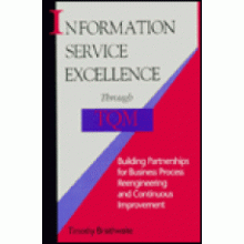 Information Service Excellence Through TQM